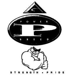 P POWER BREED STRENGTH PRIDE