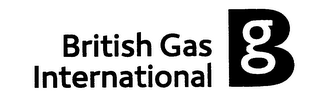 BG BRITISH GAS INTERNATIONAL