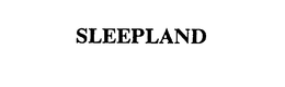 SLEEPLAND
