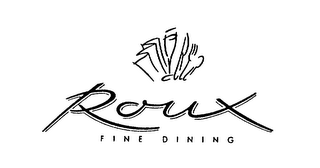 ROUX FINE DINING