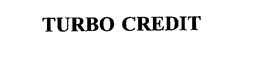 TURBO CREDIT