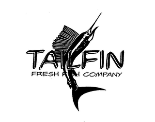 TAILFIN FRESH FISH COMPANY