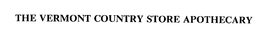 THE VERMONT COUNTRY STORE APOTHECARY