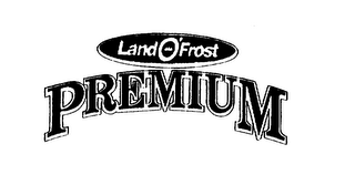 LAND O'FROST PREMIUM