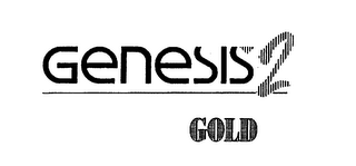 GENESIS 2 GOLD