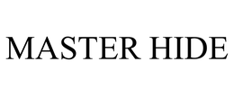 MASTER HIDE