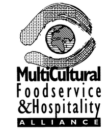 MULTICULTURAL FOODSERVICE & HOSPITALITY ALLIANCE