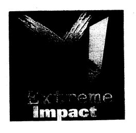 EXTREME IMPACT