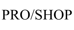 PRO/SHOP
