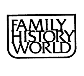 FAMILY HISTORY WORLD