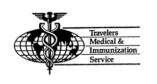 TRAVELERS MEDICAL & IMMUNIZATION SERVICE