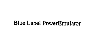 BLUE LABEL POWEREMULATOR