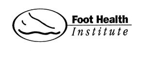 FOOT HEALTH INSTITUTE