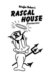 WOLFIE COHEN'S RASCAL HOUSE RESTAURANT