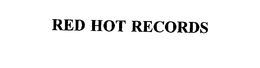 RED HOT RECORDS