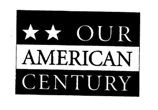 OUR AMERICAN CENTURY