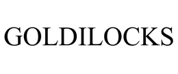 GOLDILOCKS
