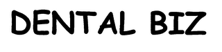 DENTAL BIZ