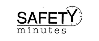 SAFETY MINUTES