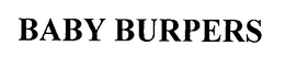 BABY BURPERS