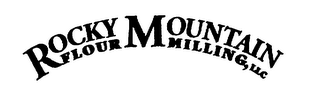 ROCKY MOUNTAIN FLOUR MILLING, LLC