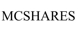 MCSHARES, INC.