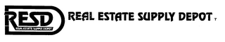 RESD REAL ESTATE SUPPLY DEPOT