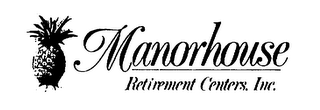 MANORHOUSE RETIREMENT CENTERS, INC.