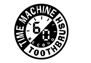 60 SECOND TIME MACHINE TOOTHBRUSH