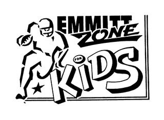 EMMITT ZONE FOR KIDS