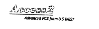 ACCESS2 ADVANCED PCS FROM U S WEST