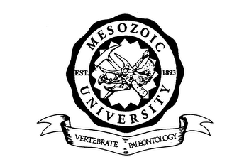 MESOZOIC UNIVERSITY EST. 1893 VERTEBRATE PALEONTOLOGY