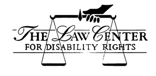 THE LAW CENTER FOR DISABILITY RIGHTS