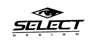 SELECT DESIGN