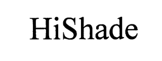 HISHADE