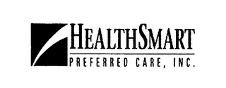 HEALTHSMART PREFERRED CARE, INC.