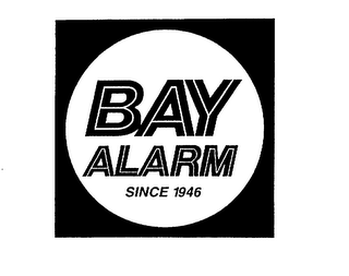 BAY ALARM SINCE 1946