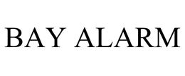 BAY ALARM COMPANY