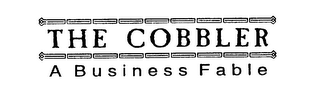 THE COBBLER A BUSINESS FABLE