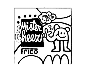 FRICO MISTER CHEEZ