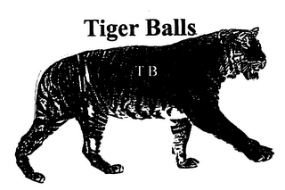 TIGER BALLS T B