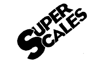 SUPER SCALES