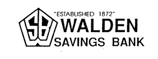 WSB WALDEN SAVINGS BANK "ESTABLISHED 1872"