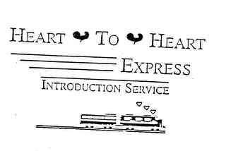 HEART TO HEART EXPRESS INTRODUCTION SERVICE