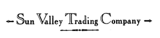 SUN VALLEY TRADING COMPANY