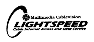 MULTIMEDIA CABLEVISION LIGHTSPEED CABLE INTERNET ACCESS AND DATA SERVICE