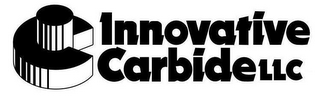 INNOVATIVE CARBIDE LLC