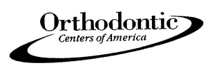 ORTHODONTIC CENTERS OF AMERICA