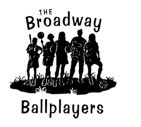 THE BROADWAY BALLPLAYERS