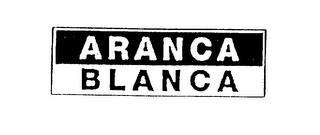 ARANCA BLANCA